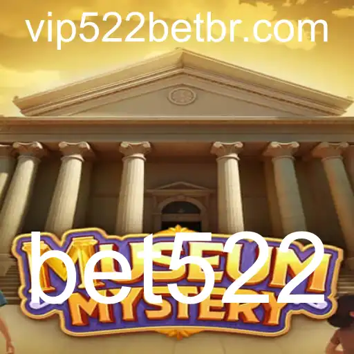 Descubra o Enigma do Jogo MuseumMystery com a Chave bet522